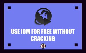 How To Activate Internet Download Manager For Free_ - SMGPLAZA